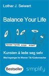 Balance your life