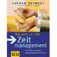 Das neue 1x1 des Zeit Management