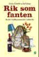 Rik som fanten