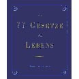Die 77 Gesetze des Lebens