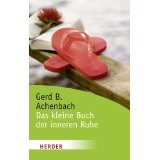 Das kleine Buch der inneren Ruhe