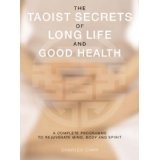 The Taoist Secrets of Long Life and Good Health