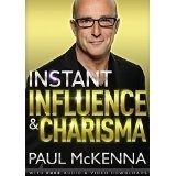 Instant Influence and Charisma