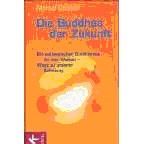 Die Buddhas der Zukunft