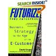 Futurize your Enterprise, Business Strategy in the Age of the E-Customer
