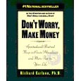 Don’t worry, make money