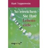 So erreichen Sie Ihre Lebensziele