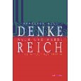Denke nach und werde Reich,