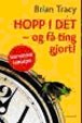 Hopp i det - og få ting gjort!