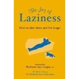 The joy of Laziness