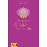 Der kleine Alltagsbuddhist