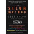 The Silva Method: Tapping the Secrets of Your Mind for Total Self-mastery