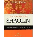 Die 5 Geheimnisse des Shaolin