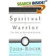 Spiritual Warrior: The Art of Spiritual Living