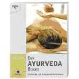 Der Ayurveda Boom. Insidertipps und Hintergrund informationen