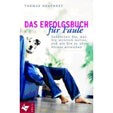 Das Erfolgsbuch für Faule