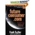Future Consumer.com, The Webolution of shopping to 2010