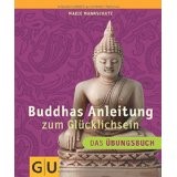 Buddhas Anleitung zum Glücklichsein
