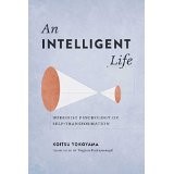 n Intelligent Life: Buddhist Psychology of Self-Transformation
