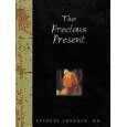 The Precious Present (Words for Life)